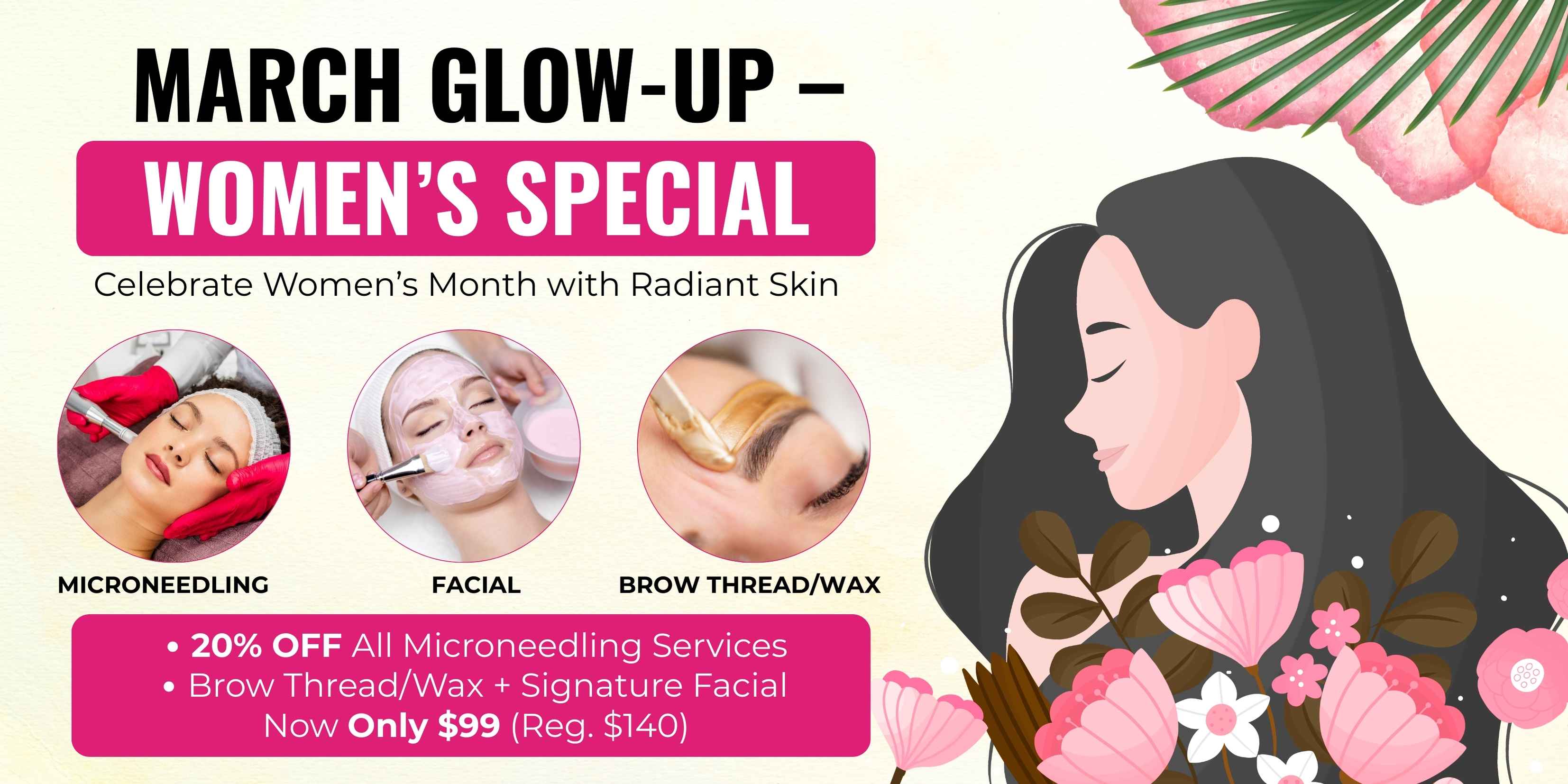 March Glow-Up Women's Special at Serene Beauty and Browz Michigan — 20% off microneedling and 99 dollar brow and facial combo offer